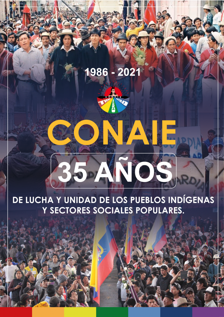 La CONAIE: 35 años lucha y unidad